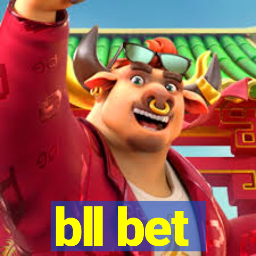 bll bet